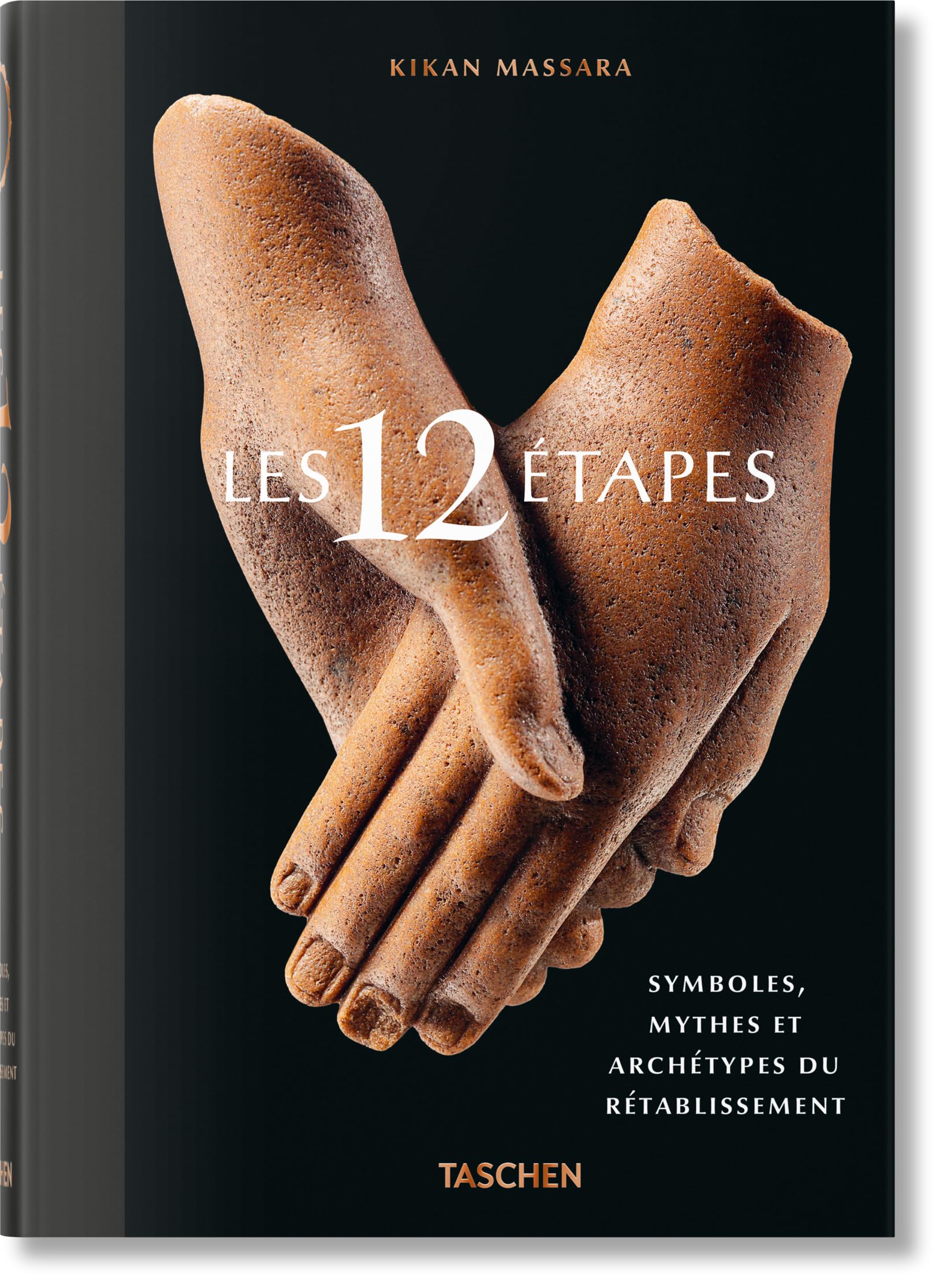 Les 12 Étapes. Symboles, mythes et archétypes du rétablissement