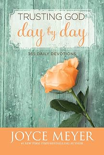 Trusting God Day by Day: 365 Daily Devotions by Joyce Meyer – Build Faith, Overcome Anxiety