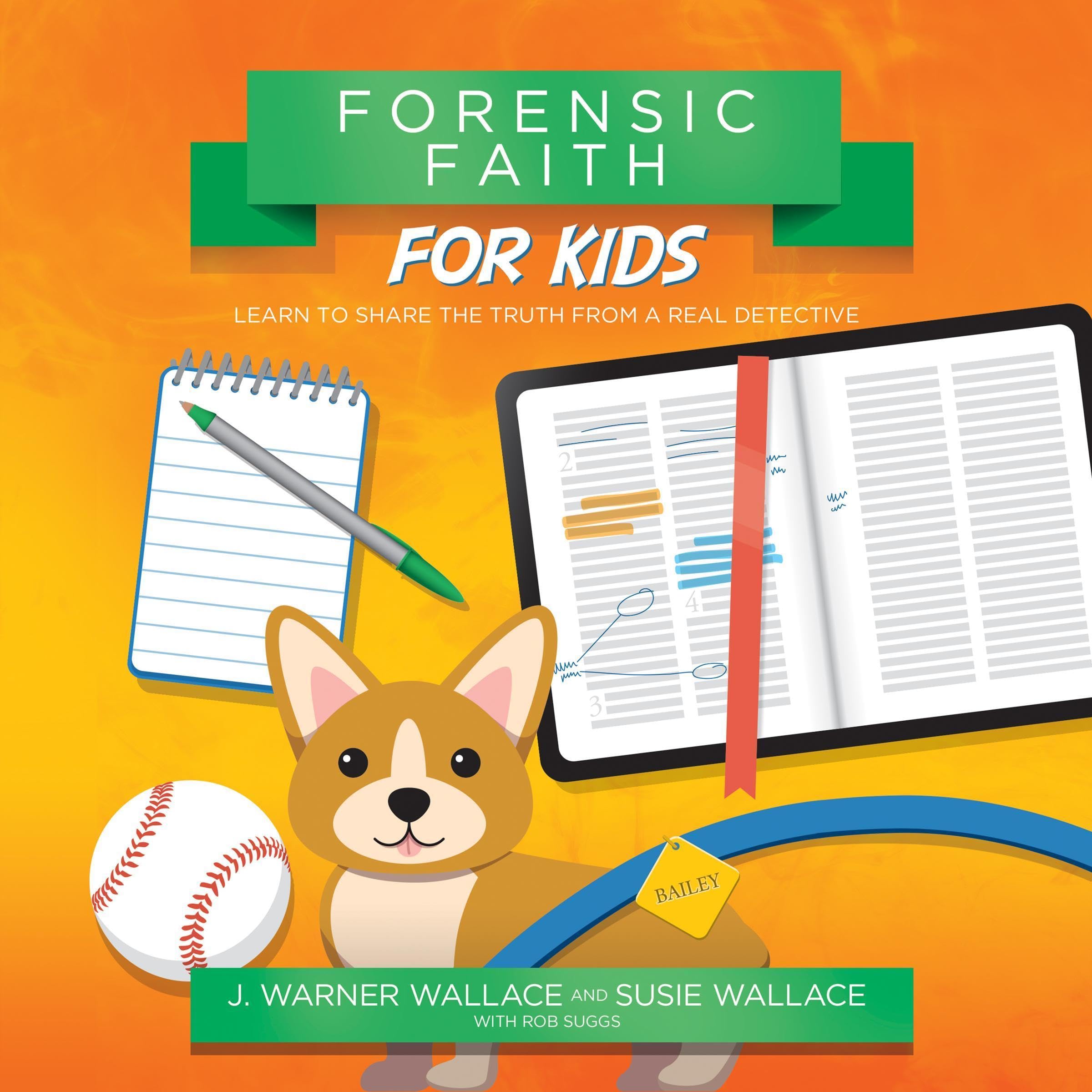 Forensic Faith for Kids