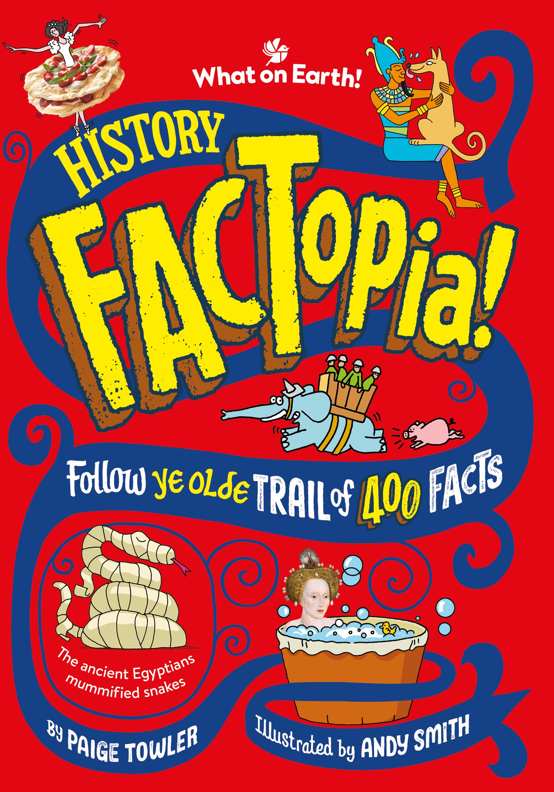 History FACTopia! by Paige Towler (Hardback Book)