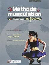 Download Méthode de musculation au féminin : 80 exercices sans matériel PDF