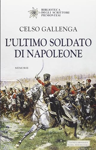 L'ultimo soldato di Napoleone