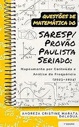 Questões de matemática do SARESP/provão paulista seriado : mapeamento por conteúdo e análise de frequência (2023-2024)