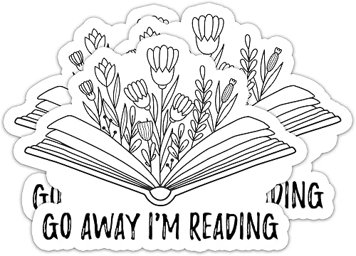 314PI Calcomanías de vinilo troqueladas con diseño de "Go Away I'm Reading" para computadora portátil, teléfono, botellas de agua, patineta,