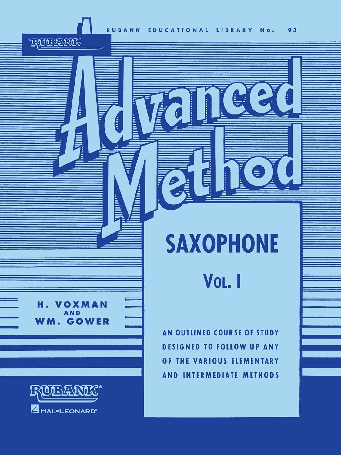 RUBANK ADVANCED METHOD - SAXOPHONE VOL. 1 (RUBANK EDUCATIONAL LIBRARY 93) - SAXOPHONE MUSIC BOOK F