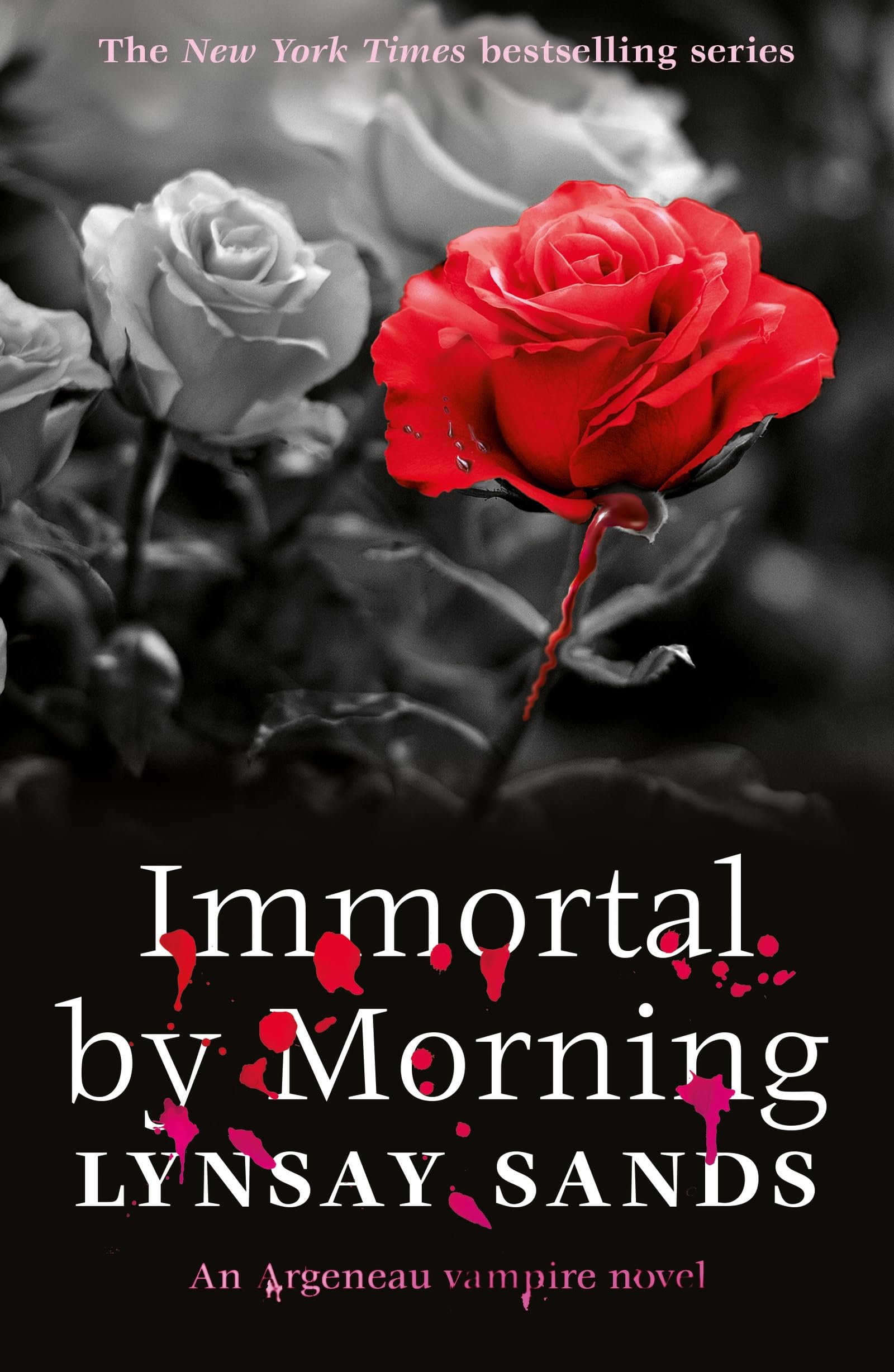Immortal by Morning: Book Thirty-Seven (ARGENEAU VAMPIRE)