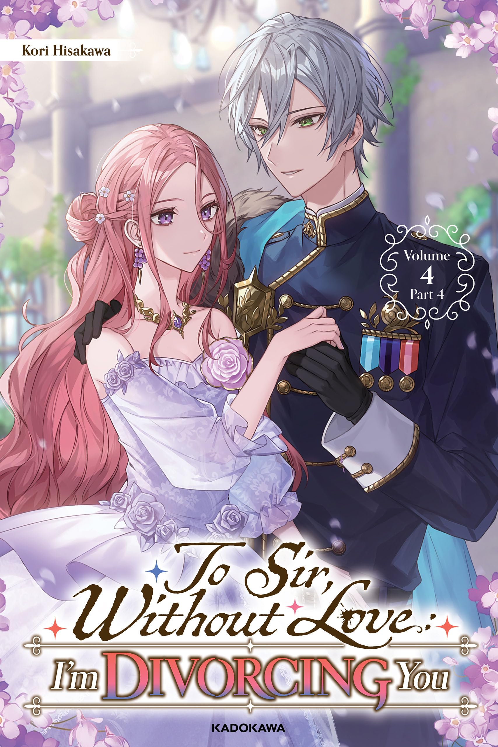 To Sir, Without Love: I'm Divorcing You　Vol.4 Part 4 (To Sir, Without Love: I'm Divorcing You Book 17)
