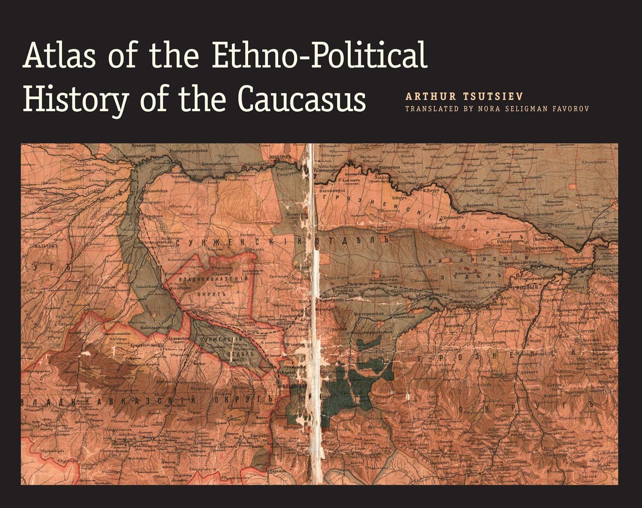 Buy Atlas of the Ethno–Political History of the Caucasus — BookShops.in