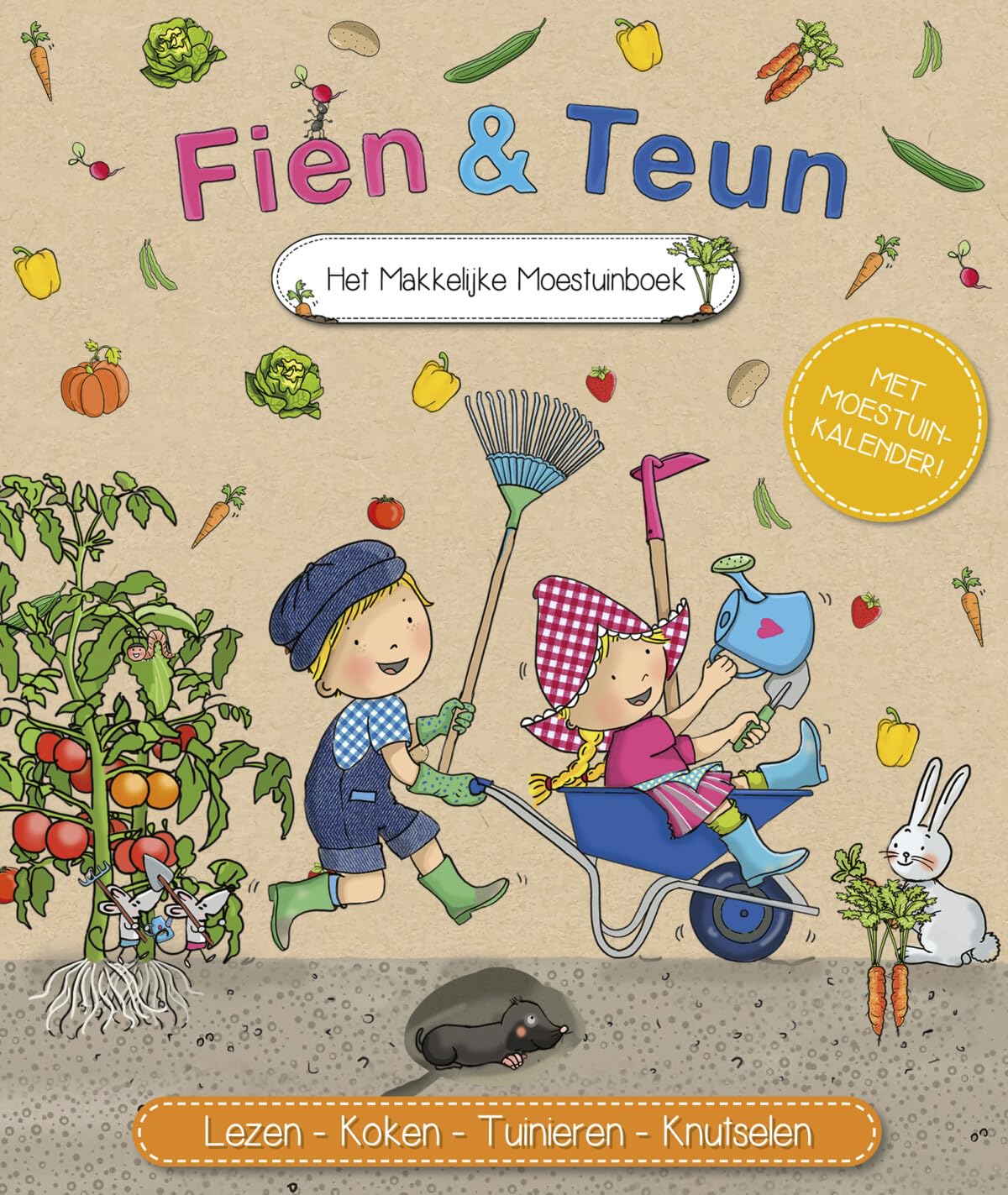 Het makkelijke moestuinboek: lezen, koken, tuinieren, knutselen (Fien & Teun)