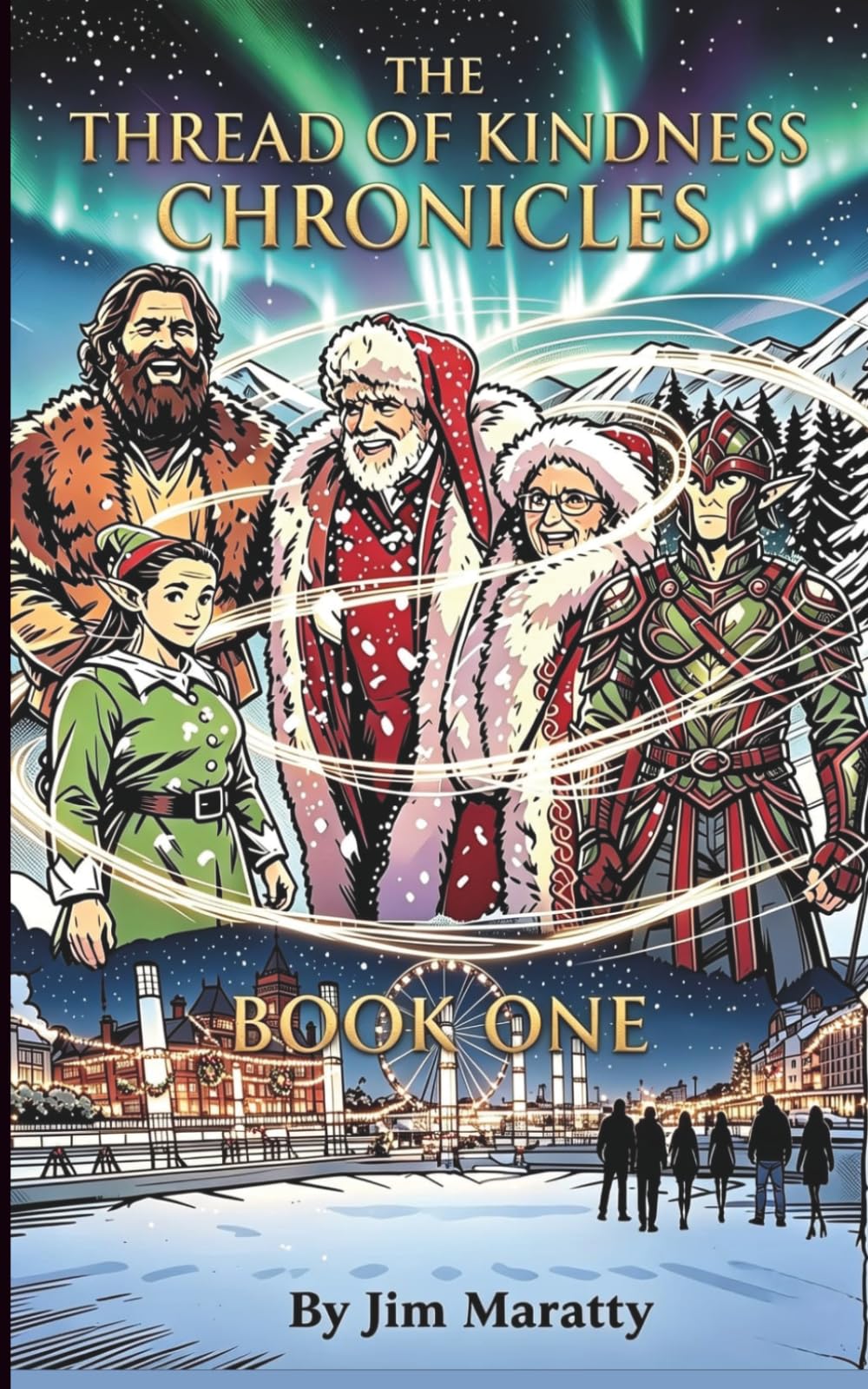 The Thread of Kindness Chronicles: Book One