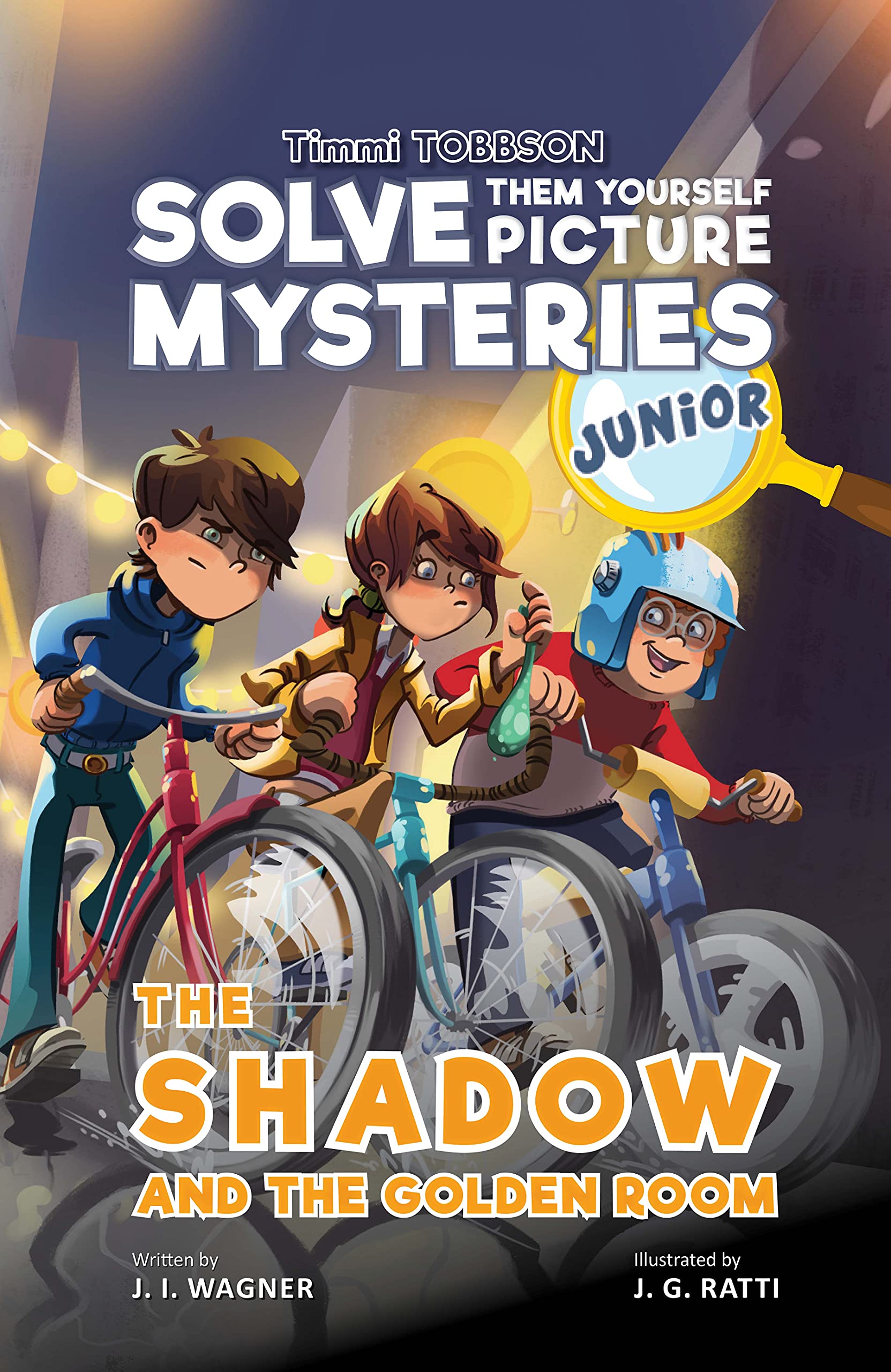 The Shadow and the Golden Room: A Timmi Tobbson Junior (6-8) Detective Book for Kids (Solve-Them-Yourself Mysteries Book for Girls and Boys ages 6-8)