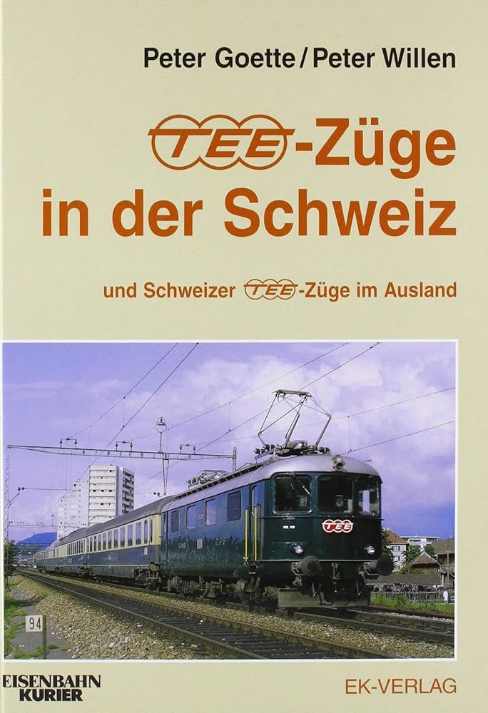 洋書 TEE-Zuege in der Schweiz / PeterGoette Amazon.co.jp: TEE-Zuege in der Schweiz: Sowie Schweizer TEE