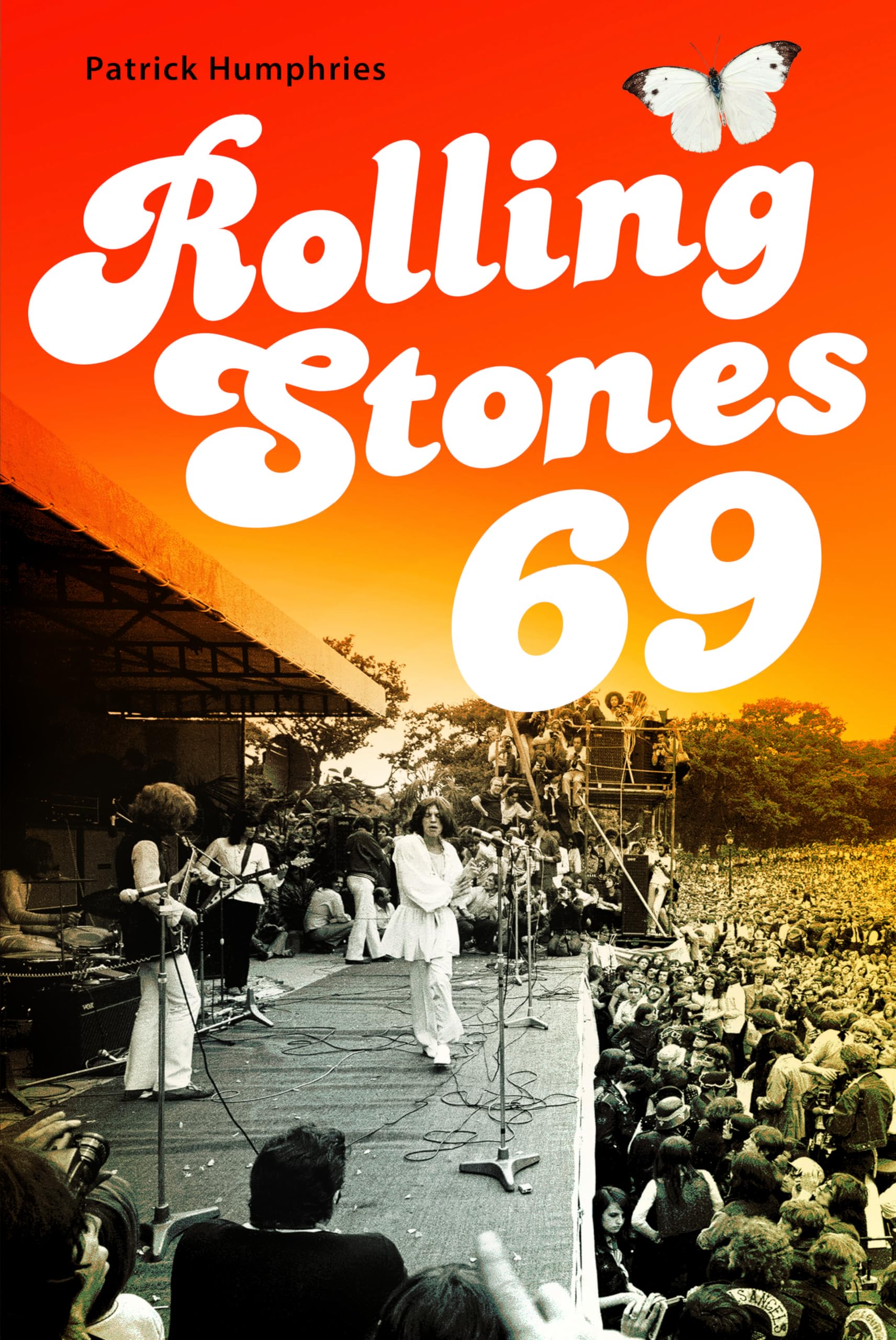 Rolling Stones 69 by Patrick Humphries - 9781787601680