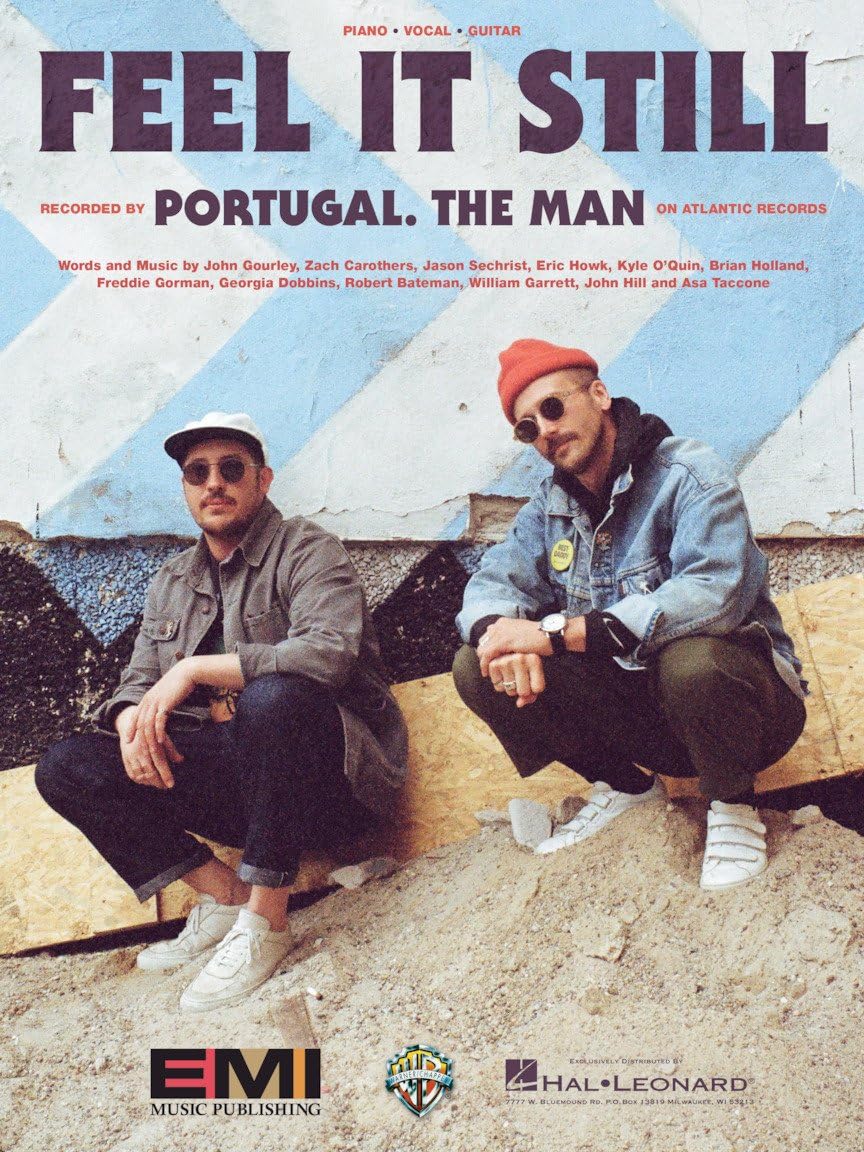 Portugal. The Man Feel It Still