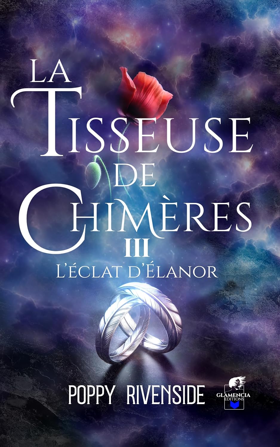 La Tisseuse de chimères - Tome 3: L'éclat d'Élanor (French Edition)