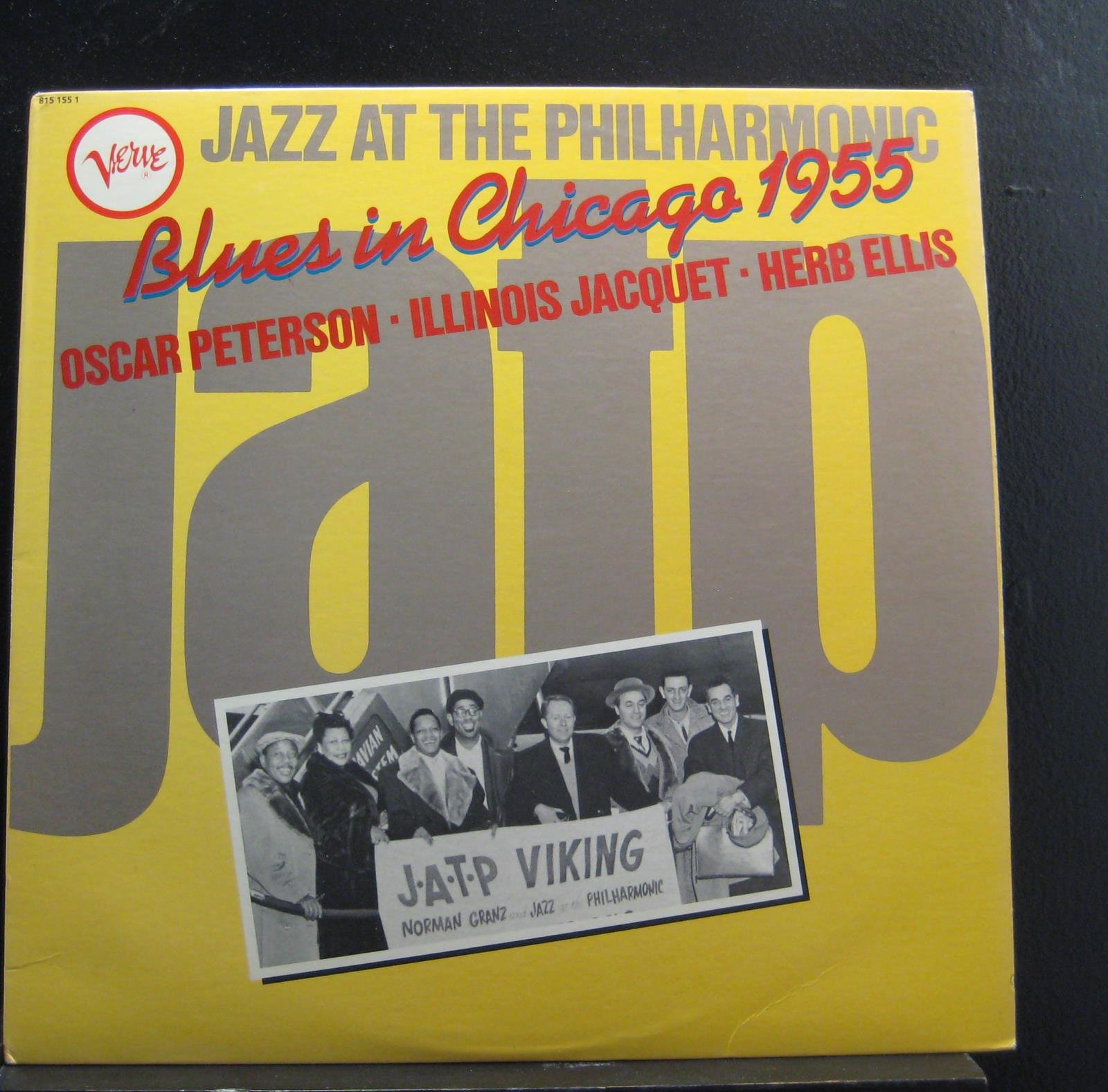 Oscar Peterson - Illinois Jacquet - Herb Ellis - Blues In Chicago 1955 - Verve Records - 815 155 1, Verve Records - 815 155 1 YM
