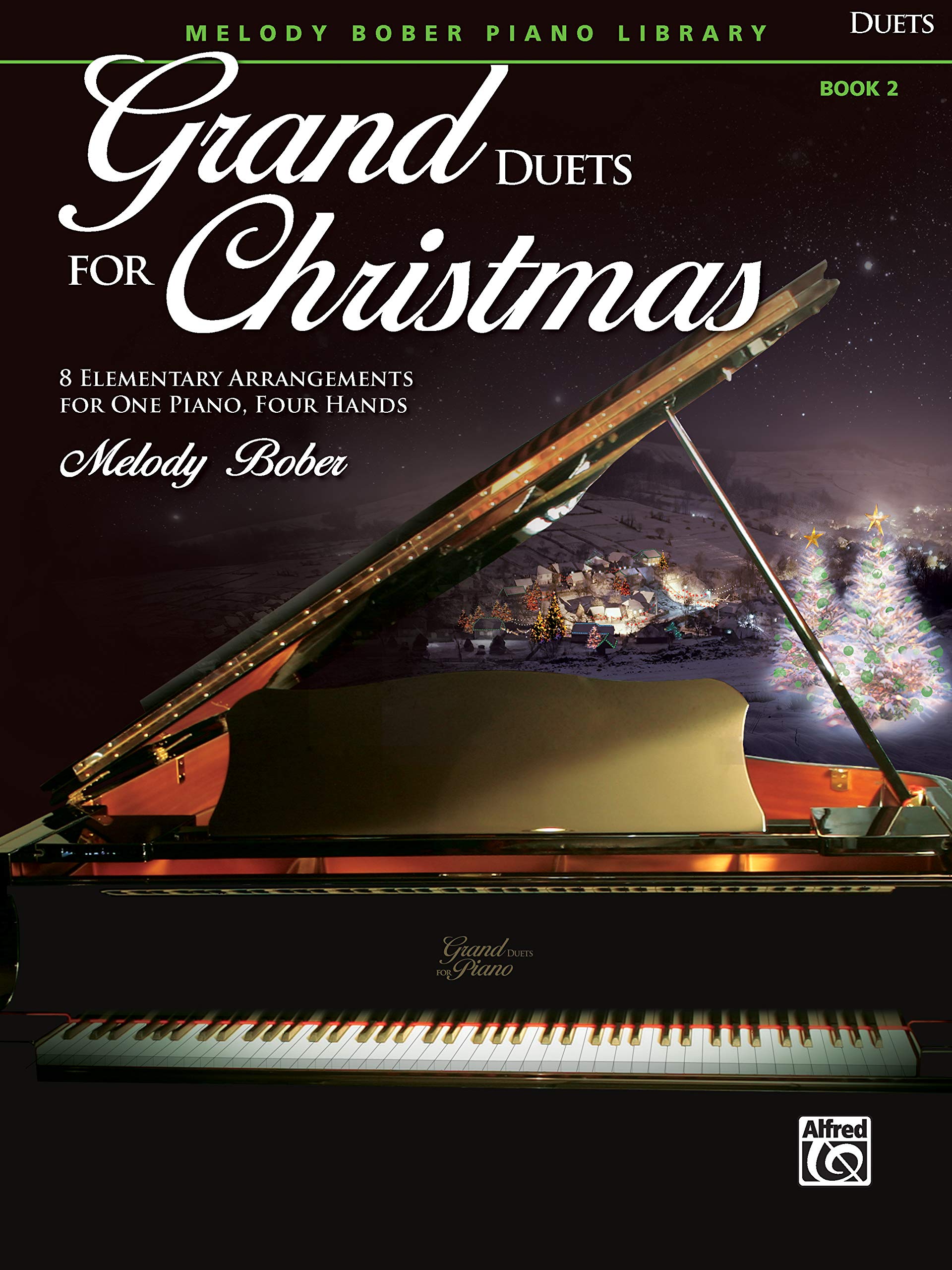 Grand Duets for Christmas, Bk 2: 8 Elementary Arrangements for One Piano, Four Hands (Melody Bober Piano Library: Grand Duets for Piano)