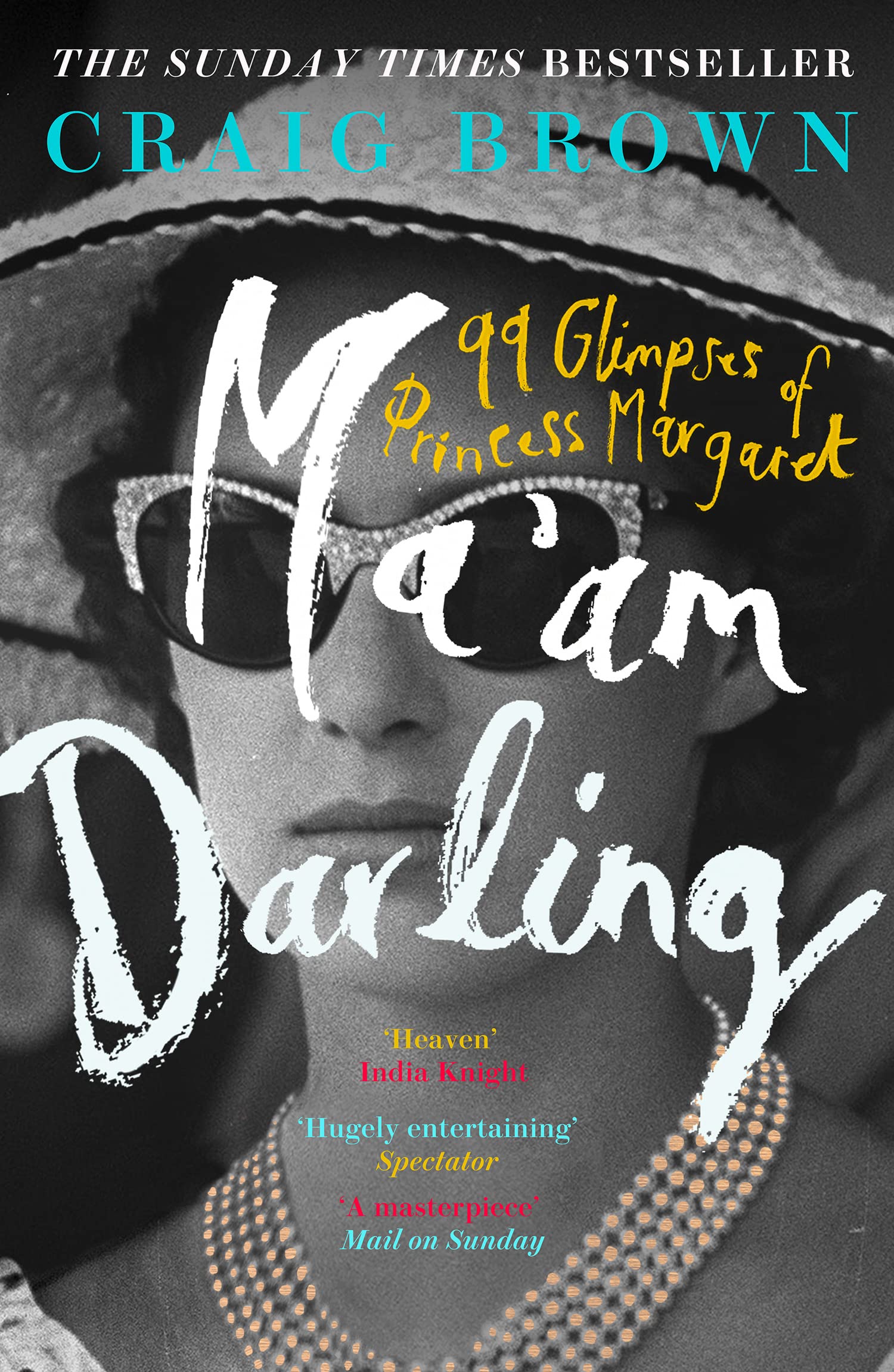 Ma'am Darling: 99 Glimpses of Princess Margaret by Craig Brown (Paperback, 2018)