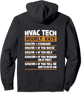 Hvac Tech Hourly Rate Funny Gift Hvac Technician Pullover Hoodie