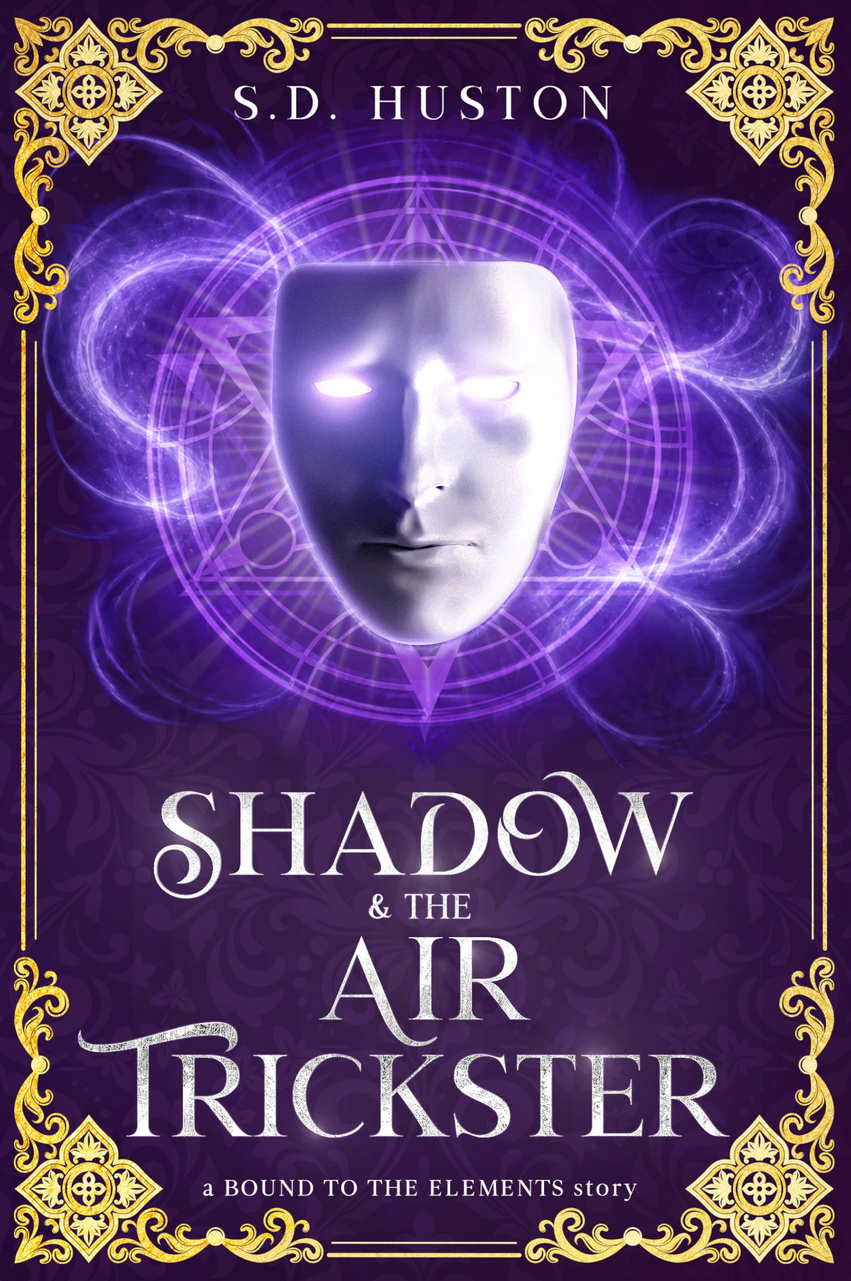 Shadow & the Air Trickster: A Spicy Rivals to Lovers Fae Romance of Dangerous Games and Masked Desire (a BOUND TO THE ELEMENTS story)