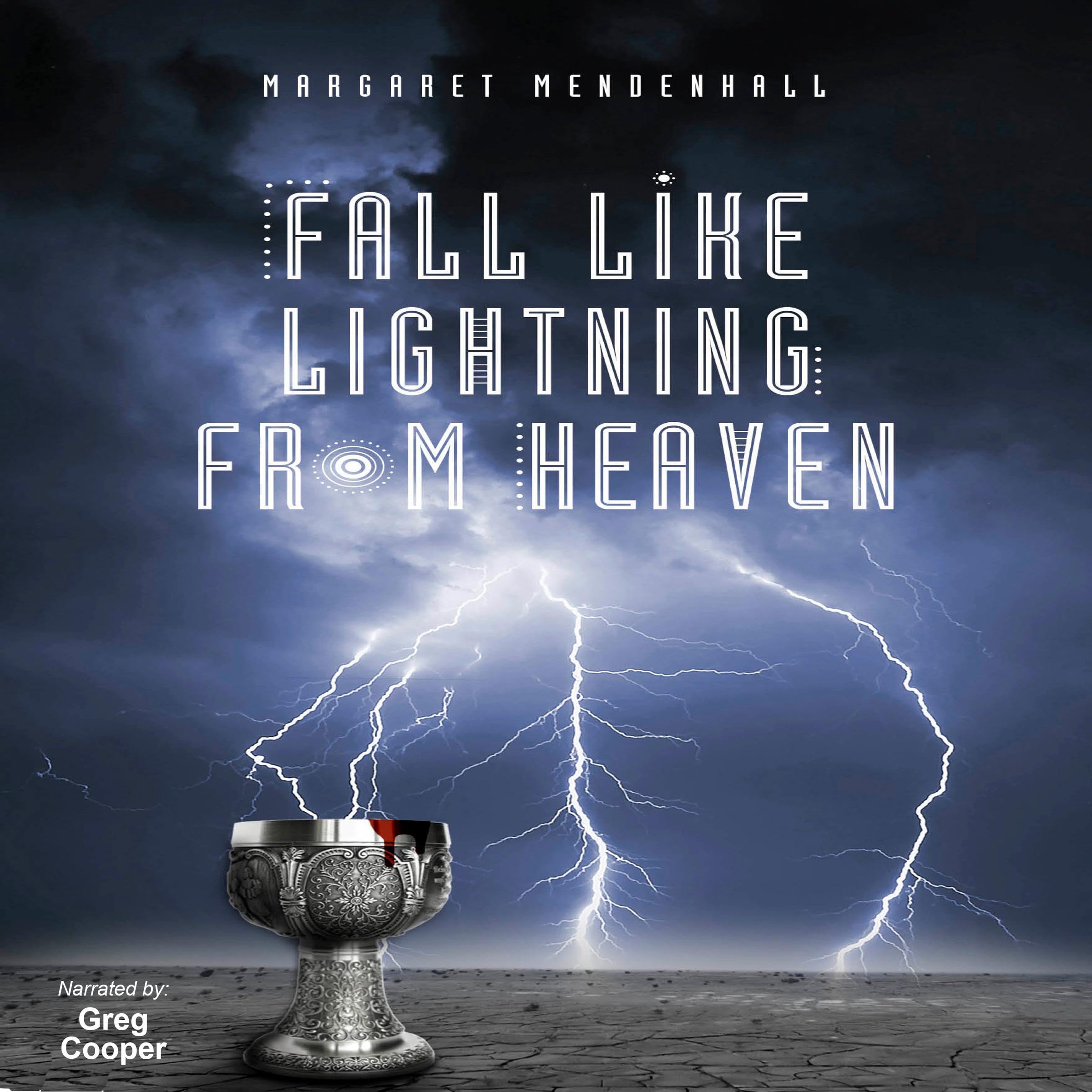 Fall Like Lightning from Heaven