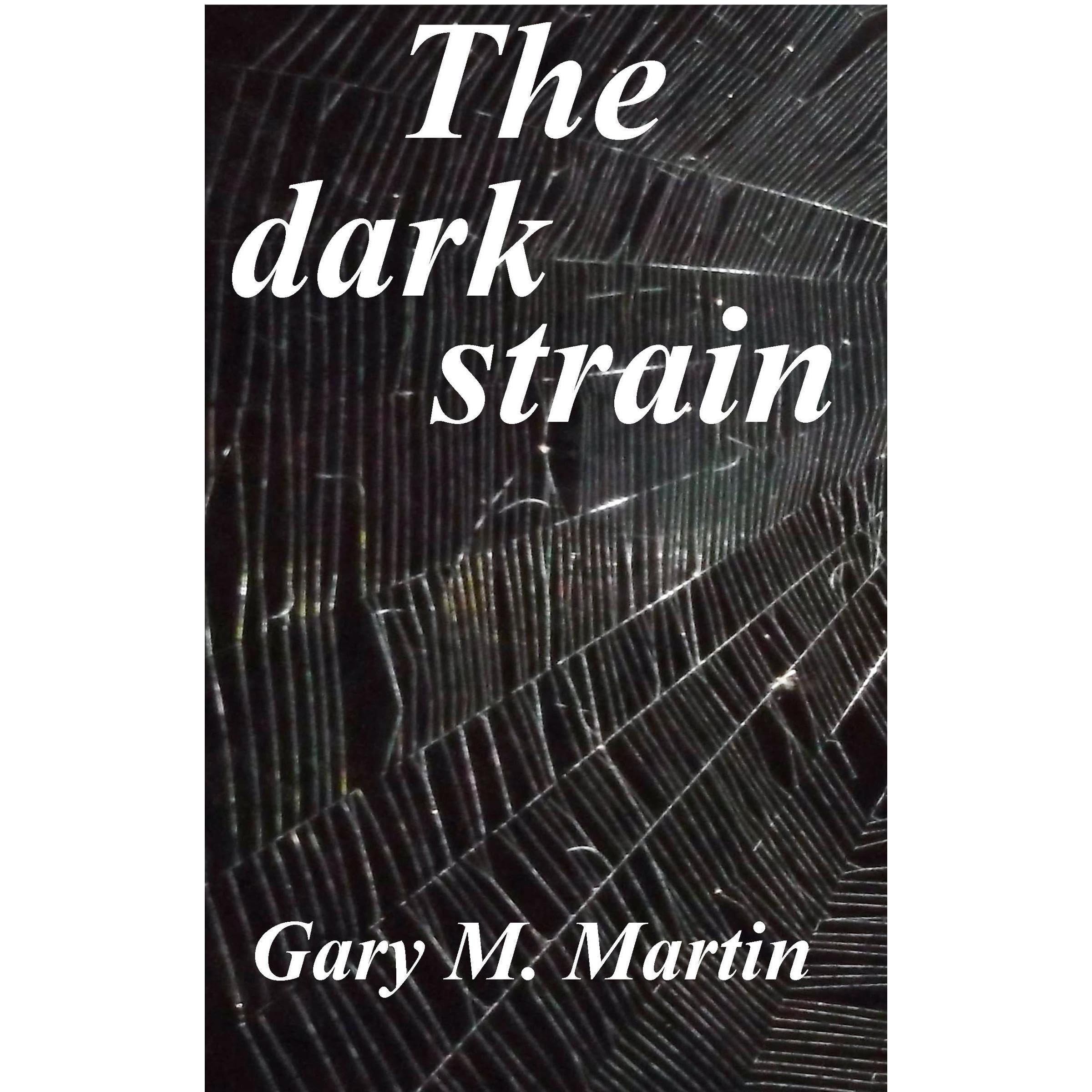 The dark strain