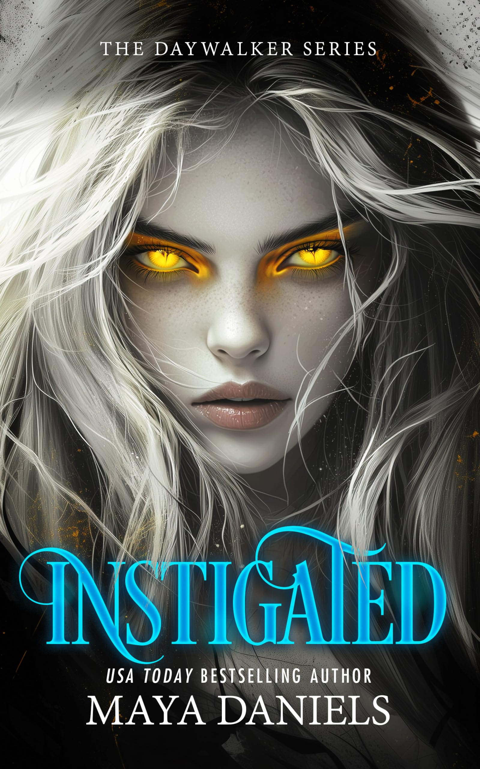 Instigated: A Vampire Urban Fantasy Series: 3 (Daywalker Series)