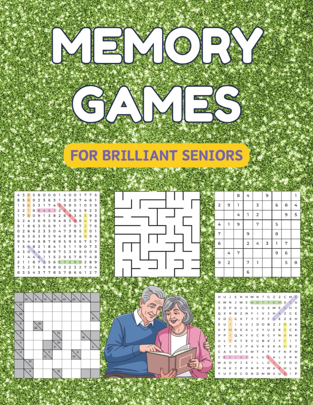 Memory Games For Brilliant Seniors: The Ultimate Brain Games To Boost Focus, Improve Brain Health And Mental Clarity