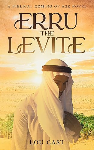 Erru The Levite: A Biblical Coming of Age Novel