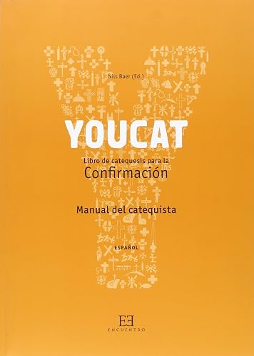 Youcat. Confirmacion (Manual Del Catequista) (SIN COLECCION)