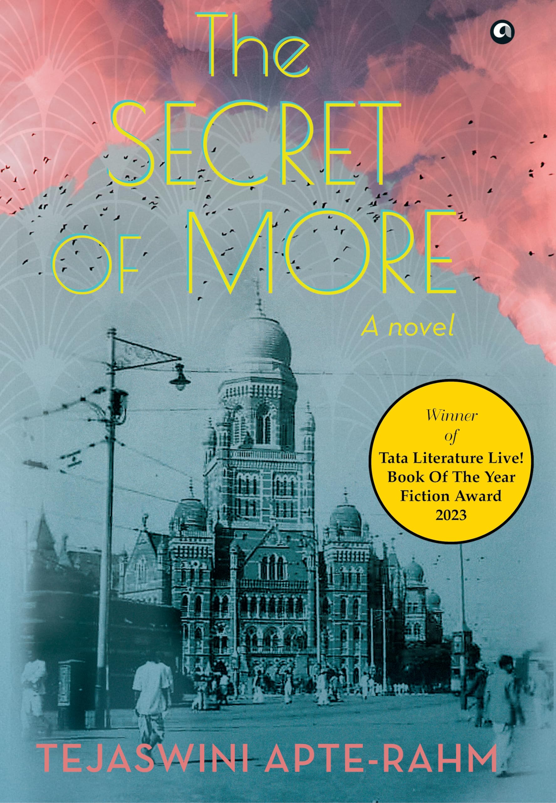 The Secret of More: A Novel