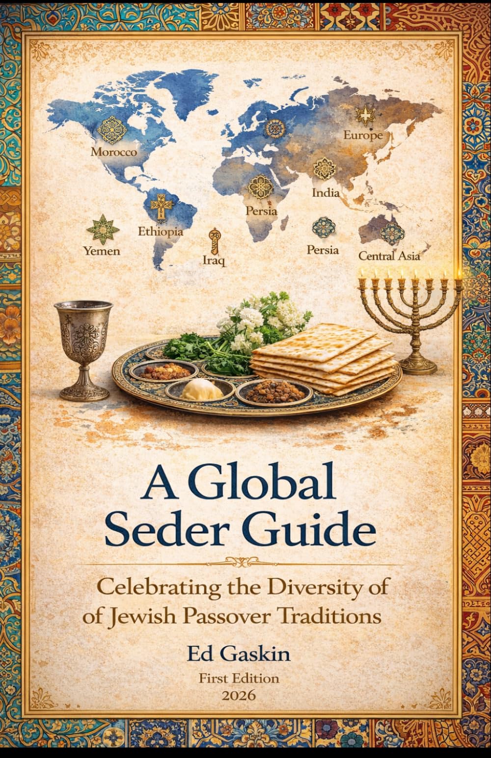A Global Seder Guide: Celebrating the Diversity of Jewish Passover Traditions