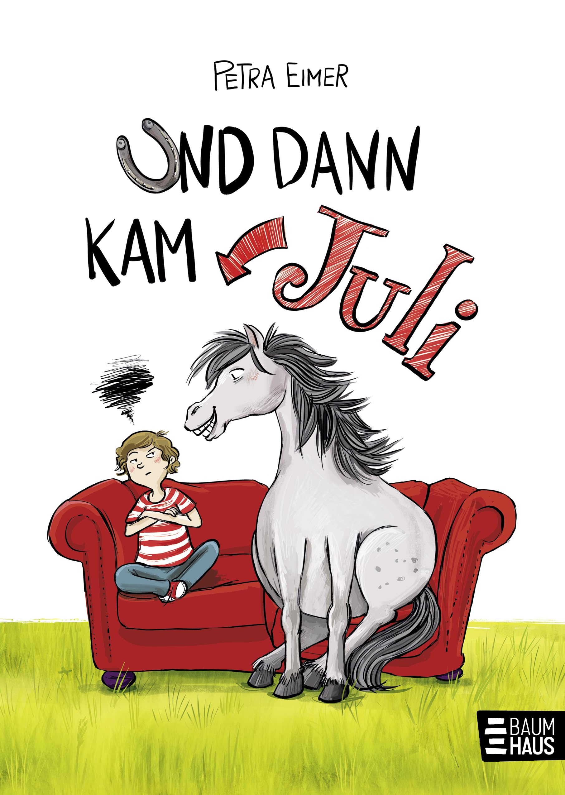 Und dann kam Juli: Band 1 der Juli-Reihe