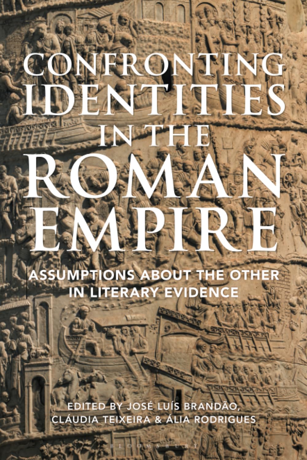 Confronting Identities in the Roman Empire: Assumptions about the Other in Literary Evidence