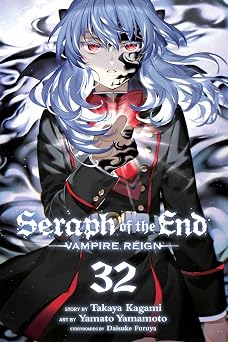 Seraph of the End, Vol. 32 Vampire Reign