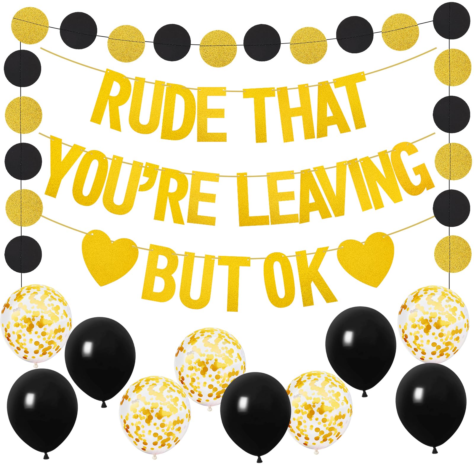 Rude That You're Leaving But OK Banner Funny Leaving Decorations for Colleagues Retirement Party Decoration Glitter Garland Balloons Banner Office Coworker Goodbye Party Leaving Job Decorations