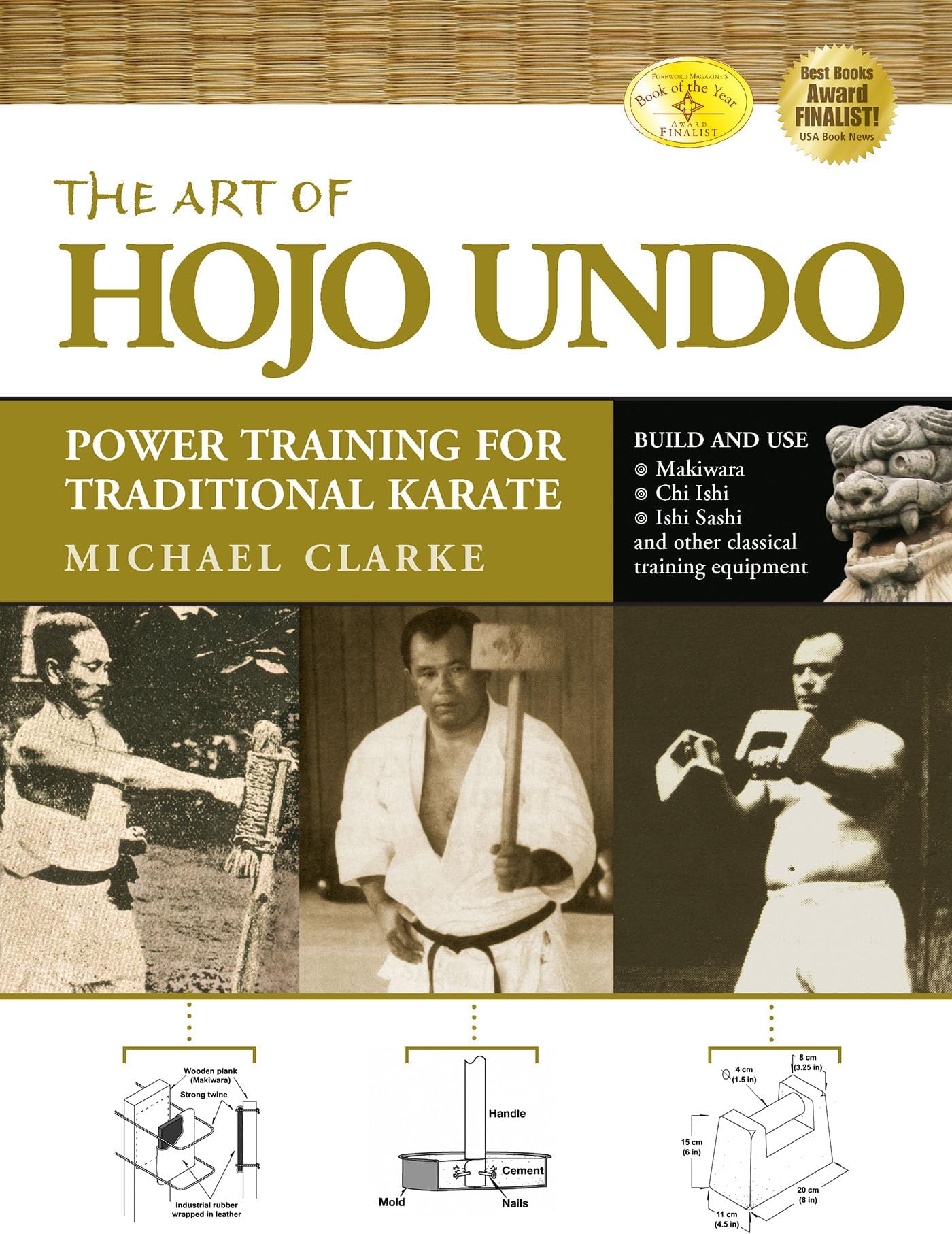 The Art of Hojo Undo: Power Training for Traditional Karate