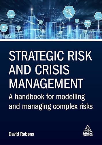 Strategic Risk and Crisis Management: A Handbook for Modelling and Managing Complex Risks