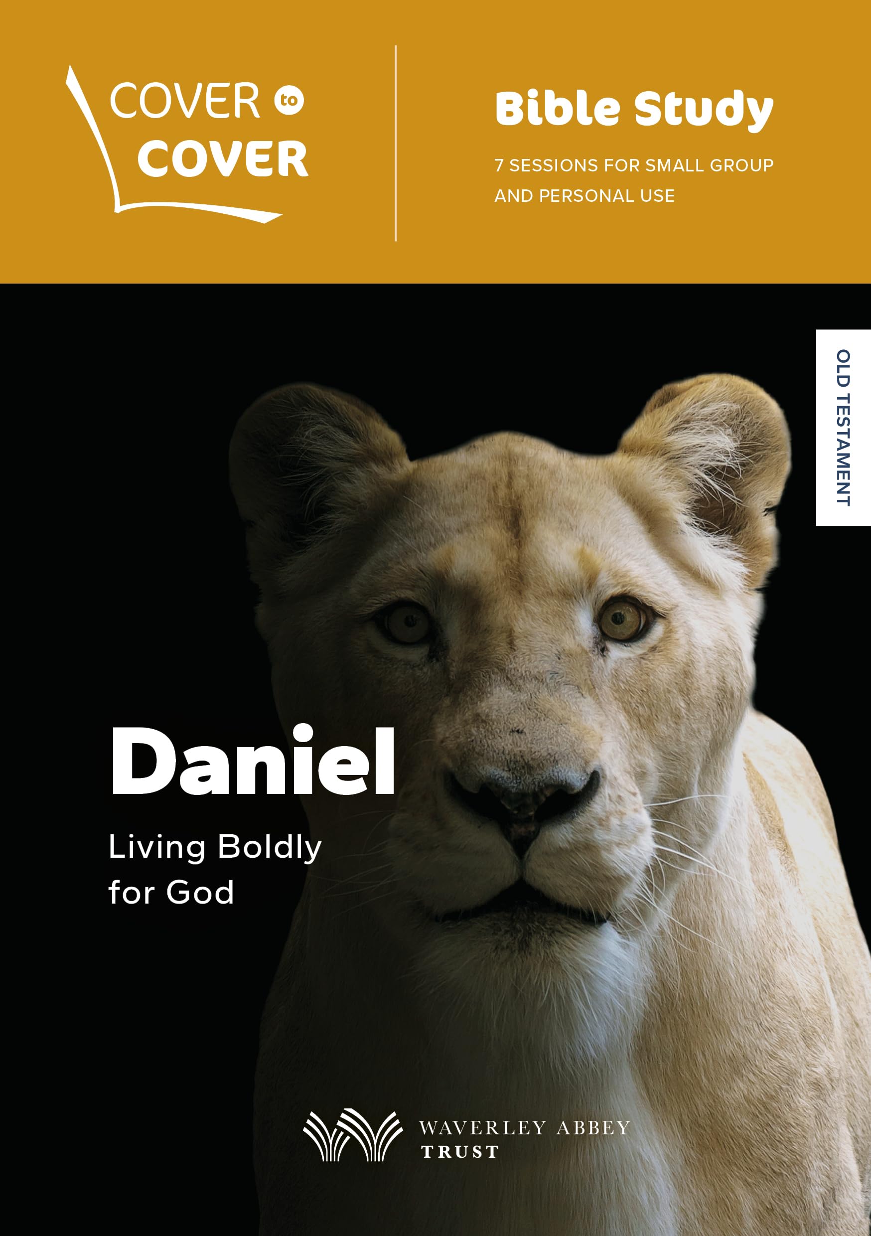 Daniel: Living Boldly for God (Cover to Cover Bible Study Guides)