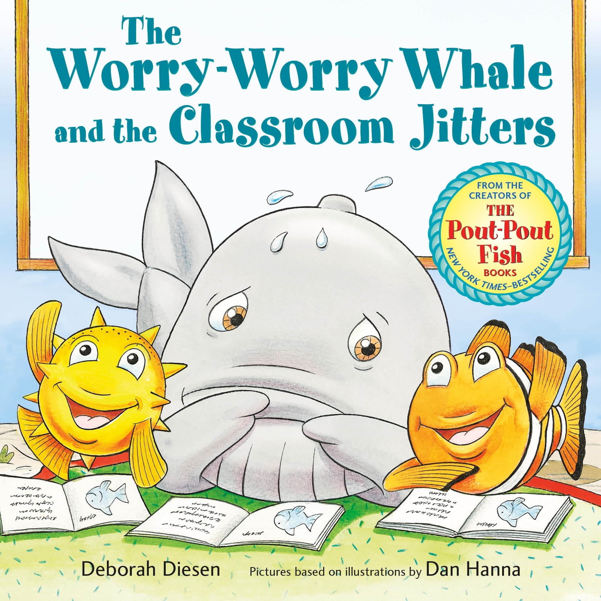 The Worry-Worry Whale and the Classroom Jitters (Worry-Worry Whale Adventure)