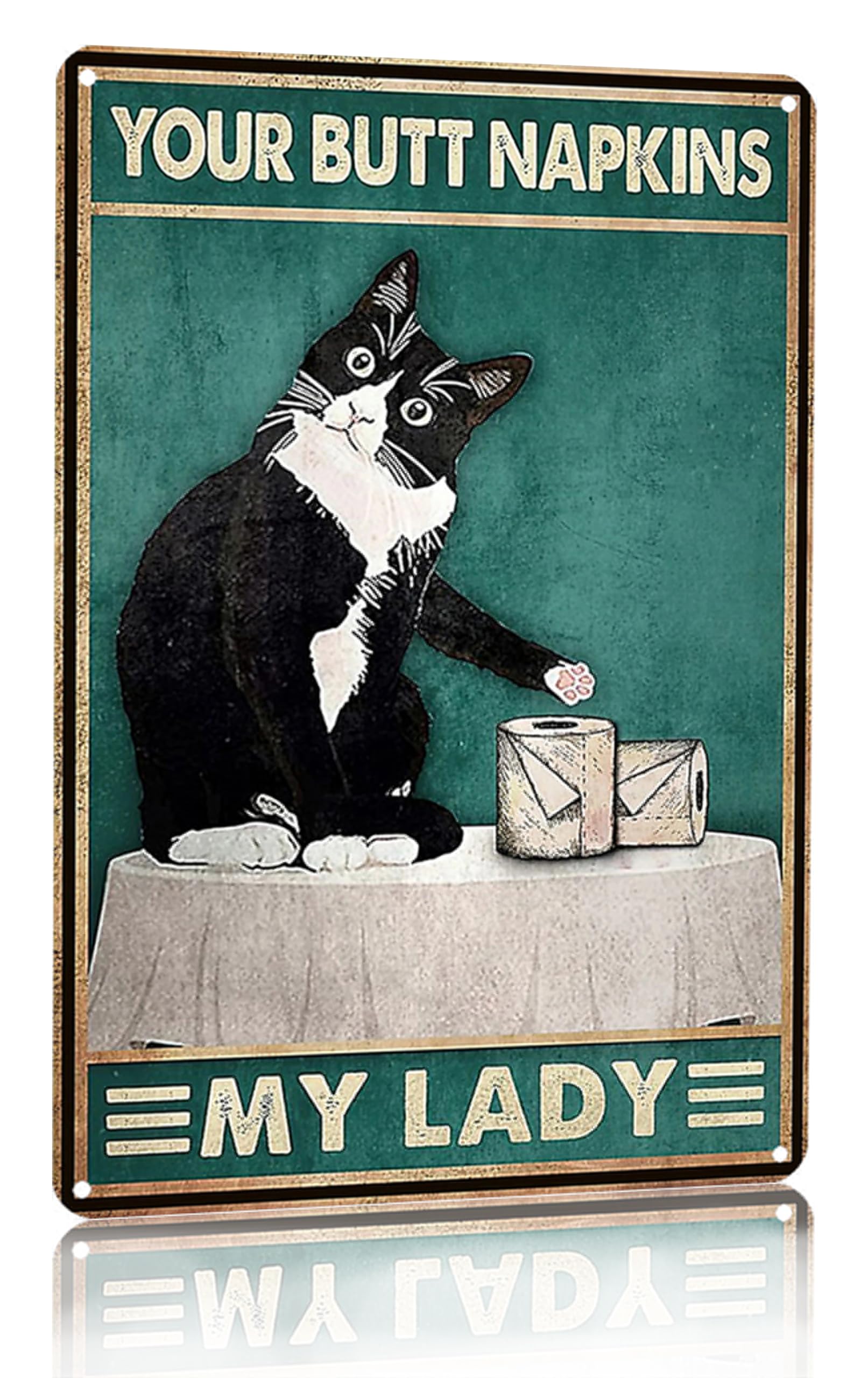 Crazysign Women's Your Butt Napkin My Lady Funny Cat Bathroom Decor Sign Tuxedo Cat Tin Sign For Girls Cat Lovers Gift 8X12 Inch (3051)