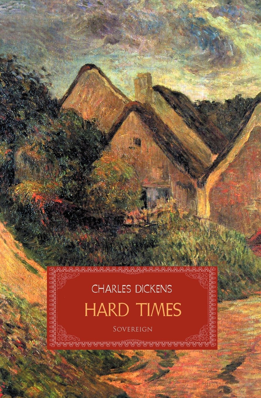 Hard Times (Timeless Classics)