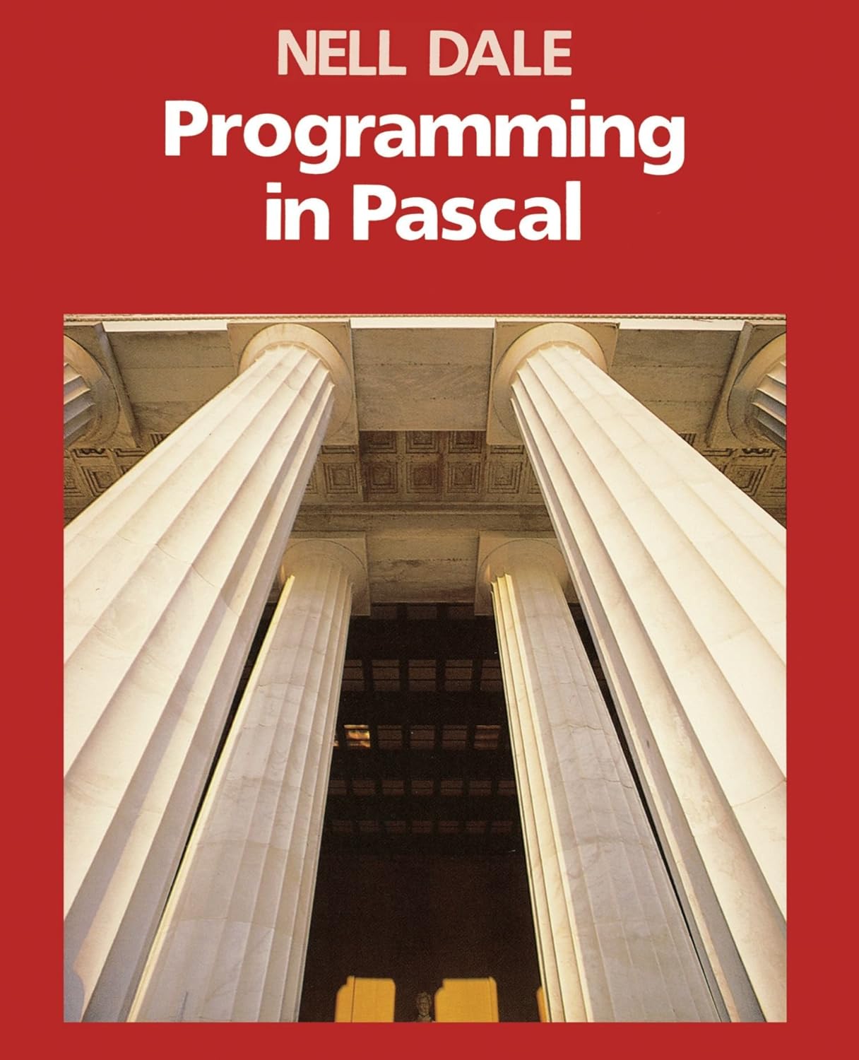 Programming in Pascal (Computer Science Series): Dale, Nell ...