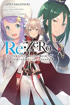 ReZERO -Starting Life in Another World- Short Story Collection, Vol. 5 light novel