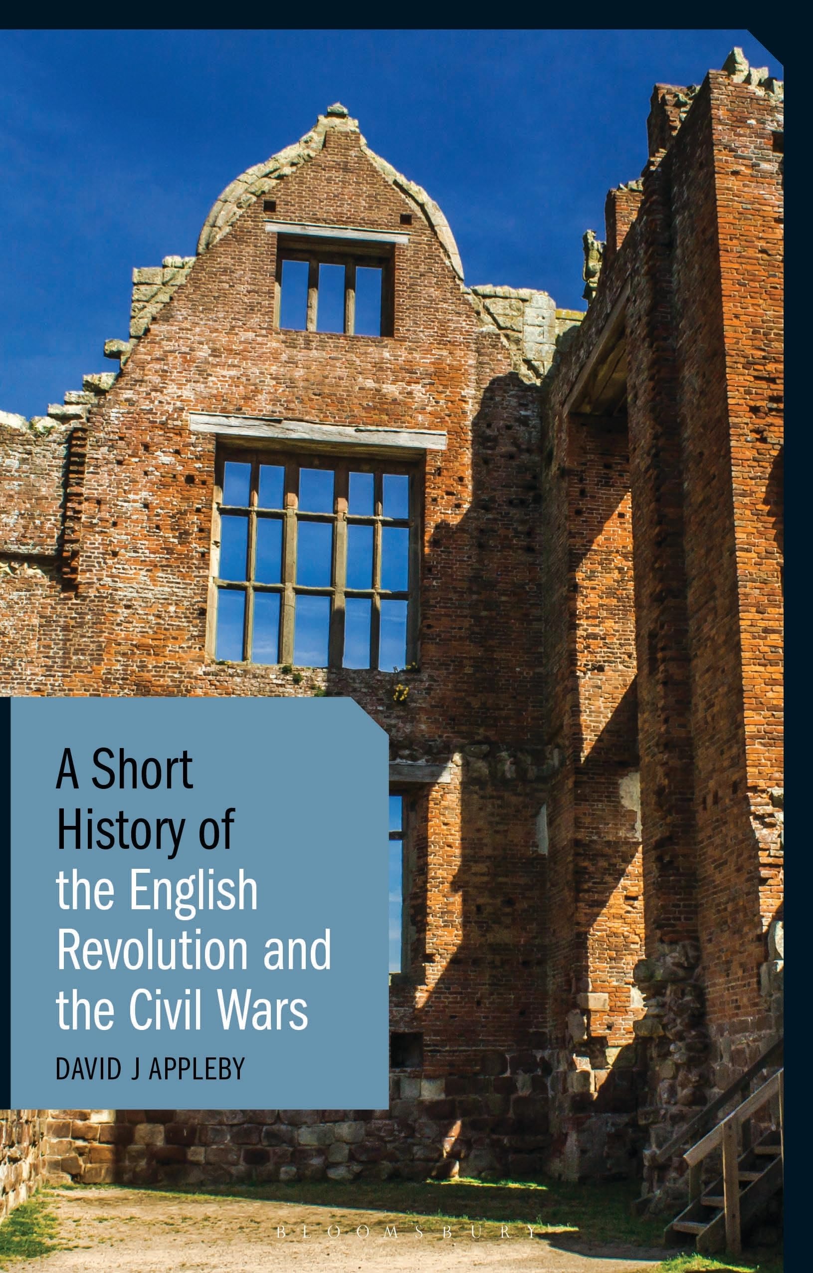 A Short History of the English Revolution and the Civil Wars (Short Histories)