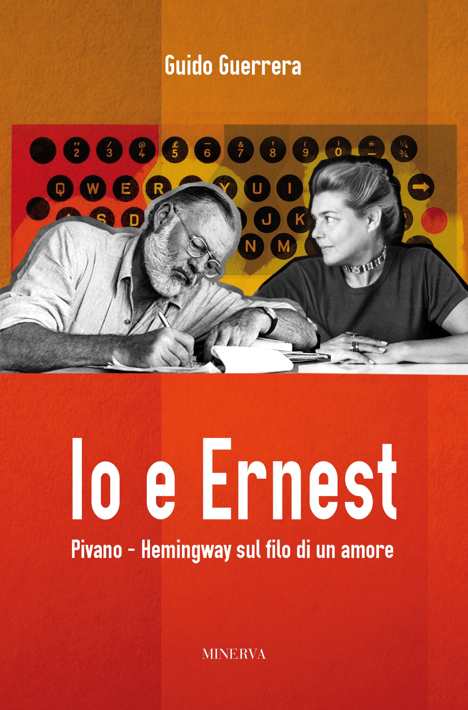 Io E Ernest. Pivano-Hemingway Sul Filo Di Un Amore. Nuova Ediz. - 4