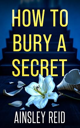 How to Bury a Secret
