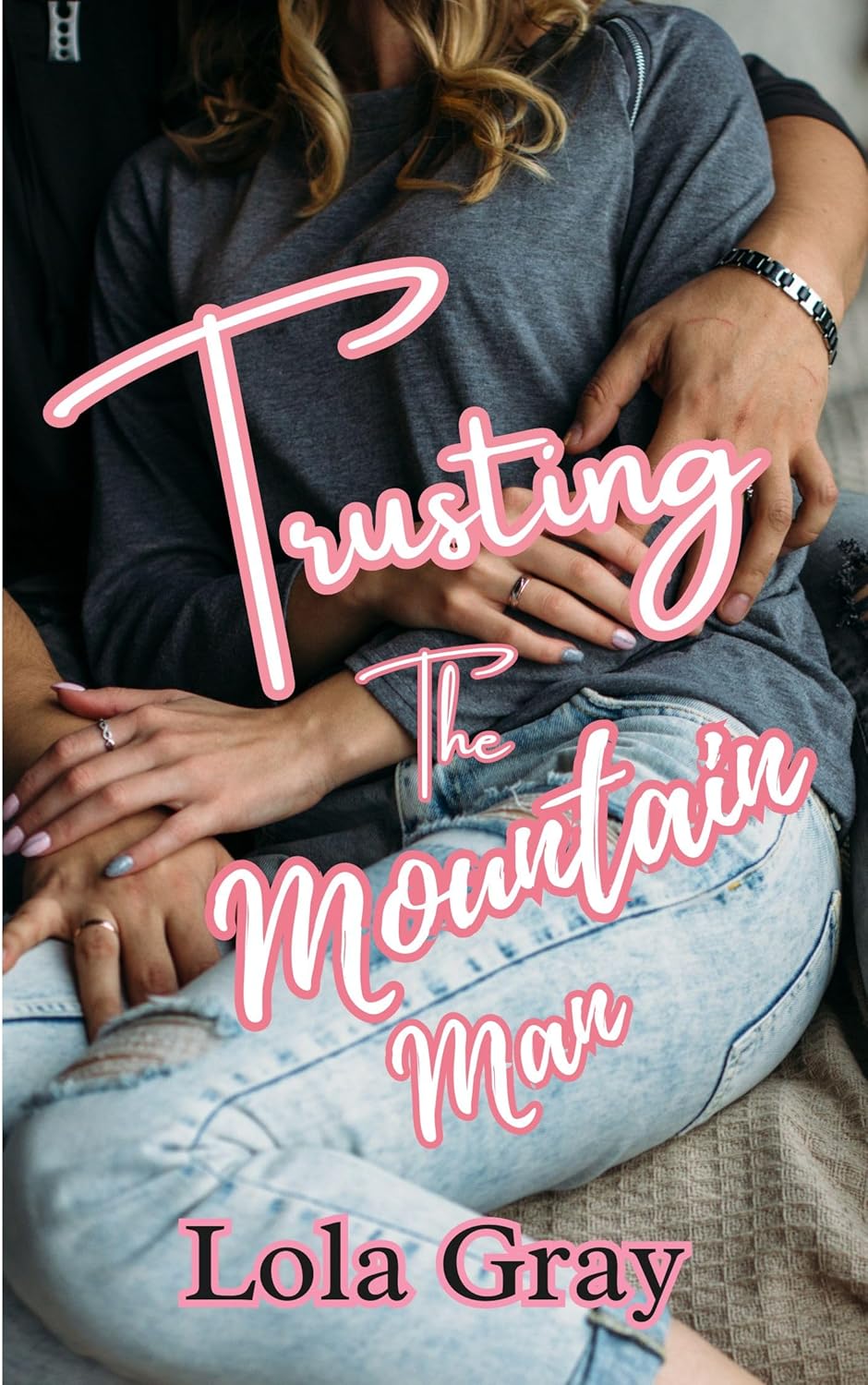 Trusting The Mountain Man A Brother's Best Friend Romance (The