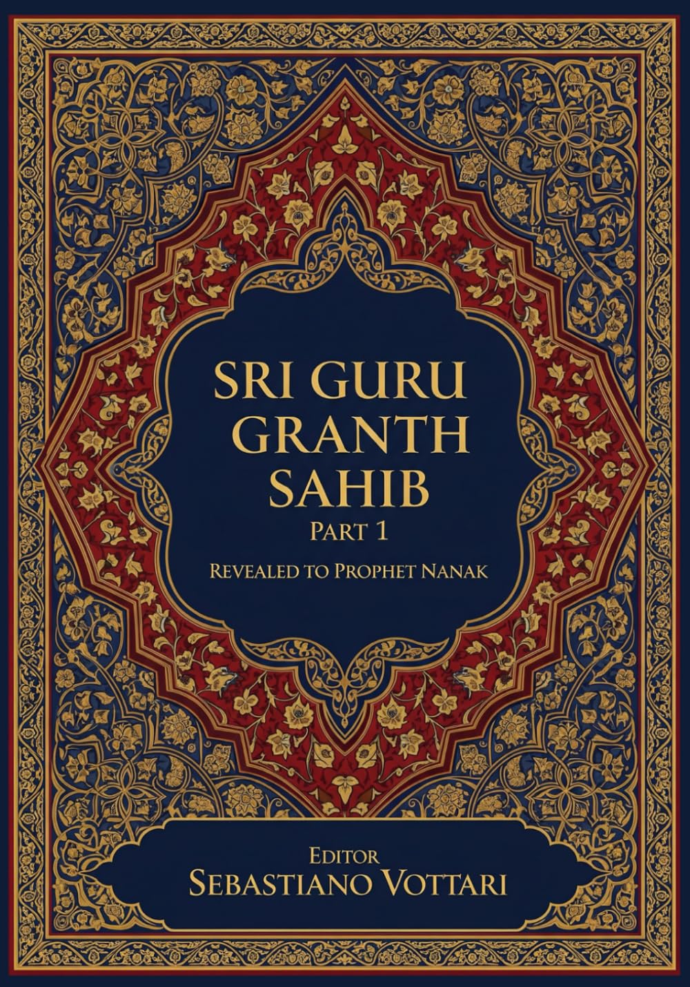 Sri Guru Granth Sahib: Une œuvre monumentale. Édition pour collectionneurs et pratiquants spirituels - Texte sacré en français
