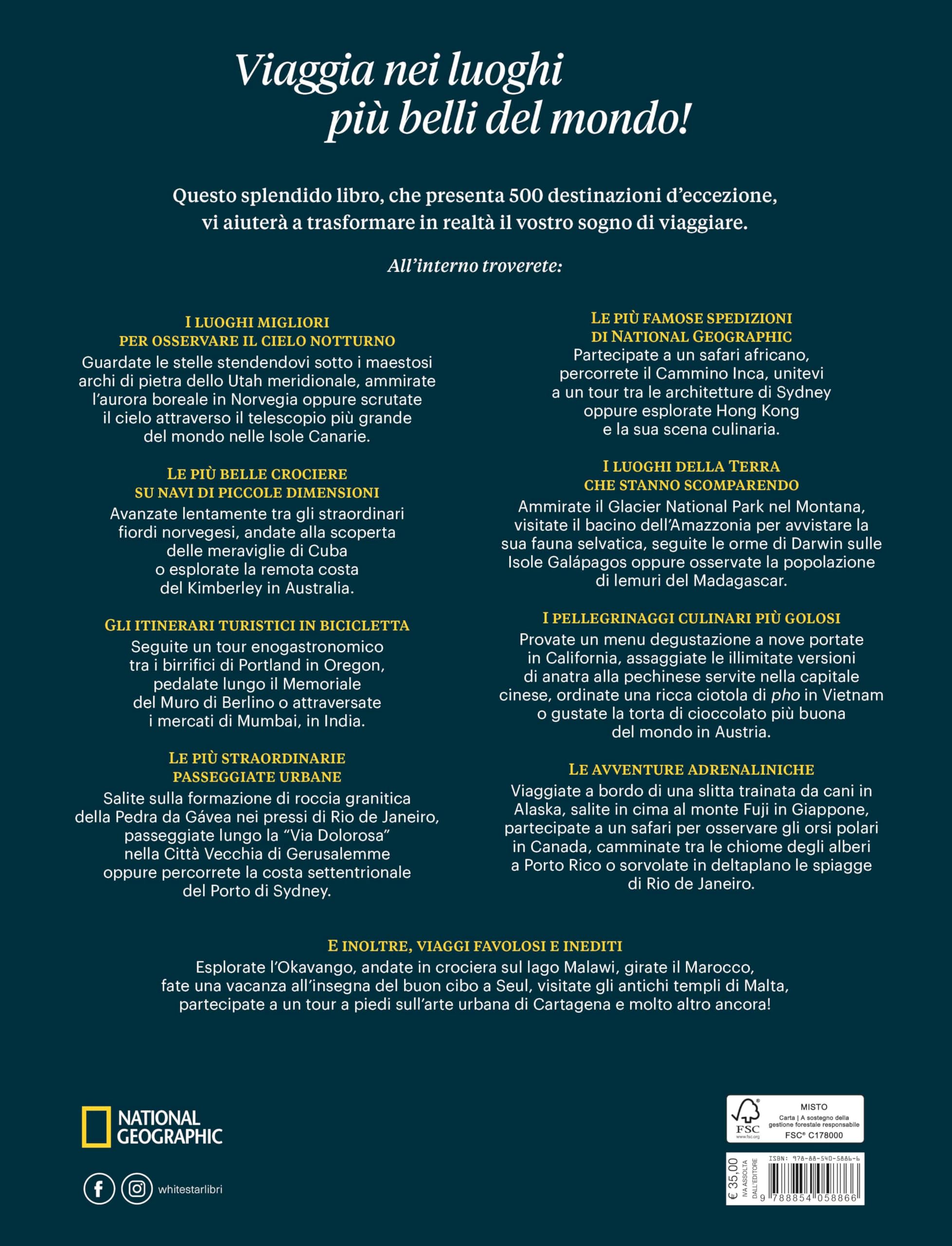 Itinerari da sogno. I 500 viaggi più spettacolari. Ediz. a colori